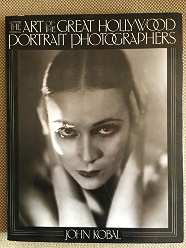 9780713913934: The Art of the Great Hollywood Portrait Photographers 1925-1940