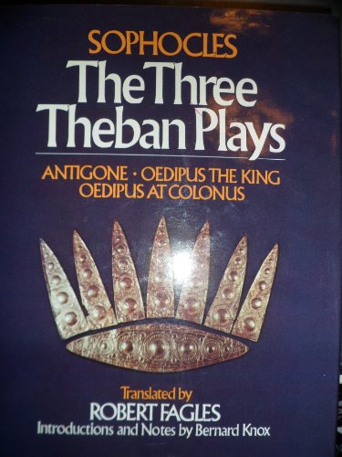 Three Theban Plays - Sophocles