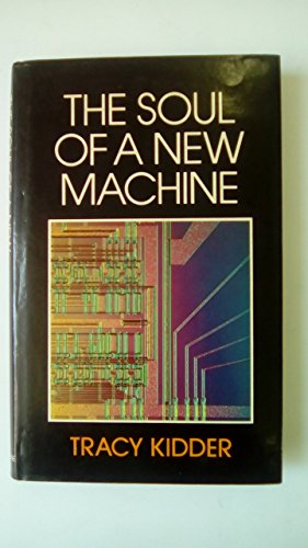 The Soul of a New Machine (9780713914825) by Kidder, Tracy