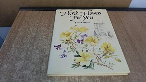 Imagen de archivo de Here's Flowers for You a la venta por Half Price Books Inc.