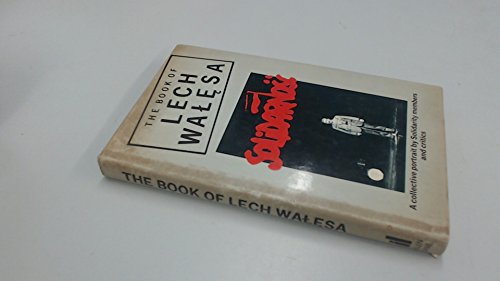 9780713915068: The Book of Lech Walesa