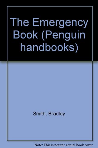 Stock image for The Emergency Book (Penguin handbooks) for sale by Kennys Bookstore