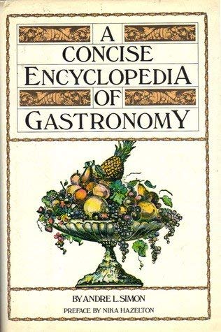 9780713915440: A Concise Encyclopedia of Gastronomy