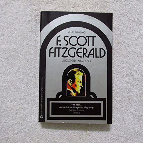 Beispielbild fr F. Scott Fitzgerald: A Biography zum Verkauf von HALCYON BOOKS