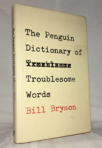 Imagen de archivo de The Penguin Dictionary of Troublesome Words a la venta por Better World Books Ltd