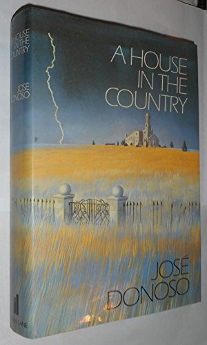 A house in the country: A novel (9780713916683) by Donoso, JoseÌ