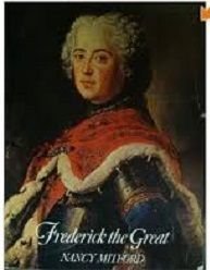 Frederick the Great (9780713970692) by Mitford, Nancy