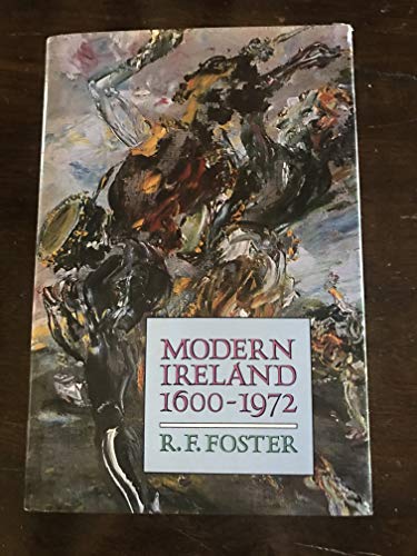 Stock image for Modern Ireland: 1600-1972 for sale by Reliant Bookstore