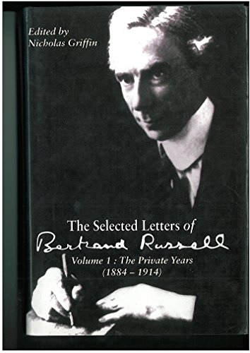 Beispielbild fr Dormant: The Selected Letters of Bertrand Russell:Volume 1:The Private Years(1884-1914): v. 1 zum Verkauf von WorldofBooks