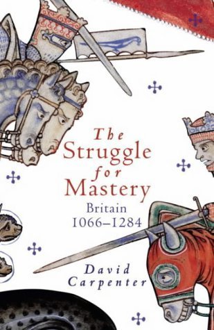 9780713990652: The Penguin History of Britain: The Struggle for Mastery: Britain 1066-1284 (Allen Lane History S.)