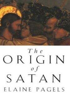 Origins of Satan (9780713990737) by Elaine Pagels