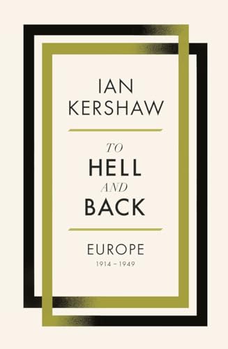 To hell and back. Europe, 1914-1949,