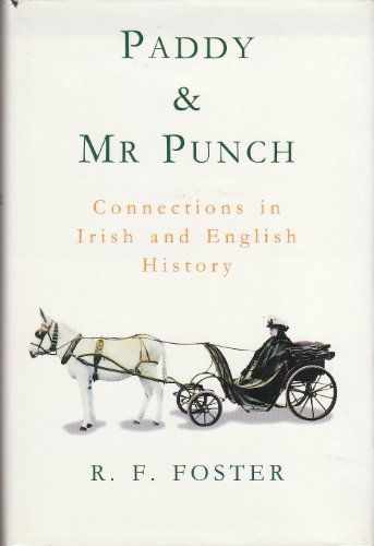 9780713990959: Paddy and Mr. Punch: Connections in Irish and English History