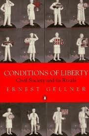 Conditions of Liberty: Civil Society and Its Rivals