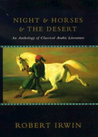 Beispielbild fr Night and Horses and the Desert : An Anthology zum Verkauf von Better World Books