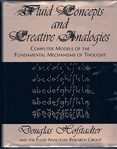 9780713991550: Fluid Concepts And Creative Analogies: Computer Models of the Fundamental Mechanisms of Thought