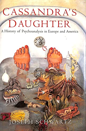 9780713991581: Cassandra's Daughter: A History of Psychoanalysis in Europe And America