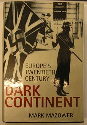 Imagen de archivo de Dark Continent: Europe's Twentieth Century a la venta por WorldofBooks