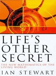 Beispielbild fr Life's Other Secret: The New Mathematics of the Living World zum Verkauf von RIVERLEE BOOKS