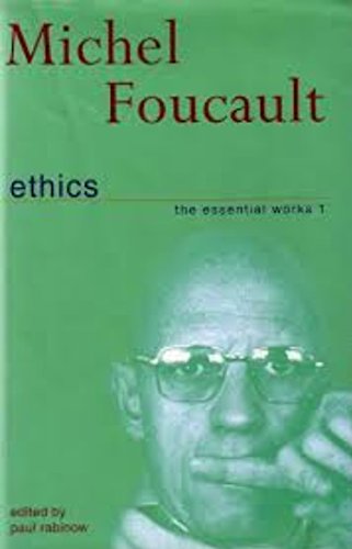 Beispielbild fr Ethics: Subjectivity And Truth: Essential Works of Michel Foucault 1954-1984: Volume 1 zum Verkauf von Richard Sylvanus Williams (Est 1976)