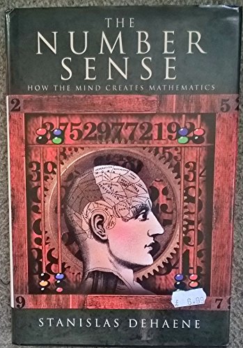 Beispielbild fr The Number Sense. How the Mind Creates Mathematics zum Verkauf von HPB Inc.