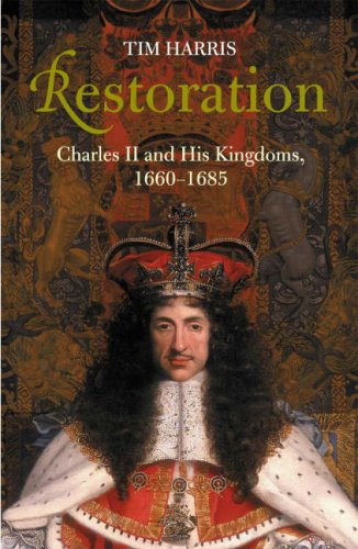 9780713991918: Restoration: Charles II and His Kingdoms, 1660-1685