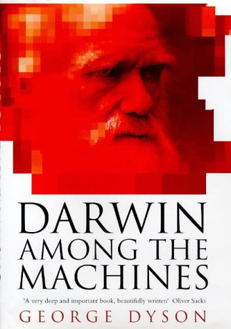 Stock image for Darwin Among the Machines (Allen Lane Science S.) for sale by WorldofBooks