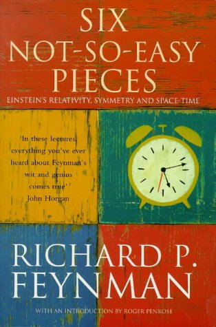 Imagen de archivo de SIX NOT-SO-EASY PIECES Einstein's Relativity, Symmetry, and Space-Time New Introduction by Roger Penrose a la venta por HPB-Red