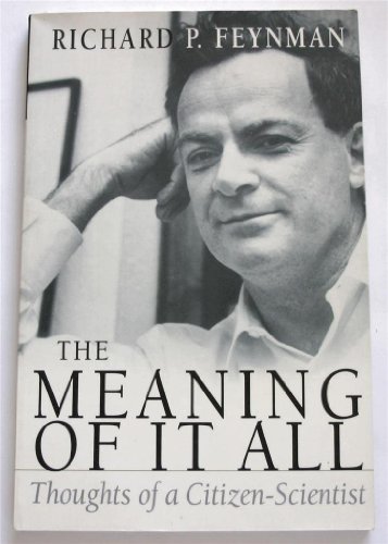 The Meaning of It All (9780713992786) by Richard P. Feynman