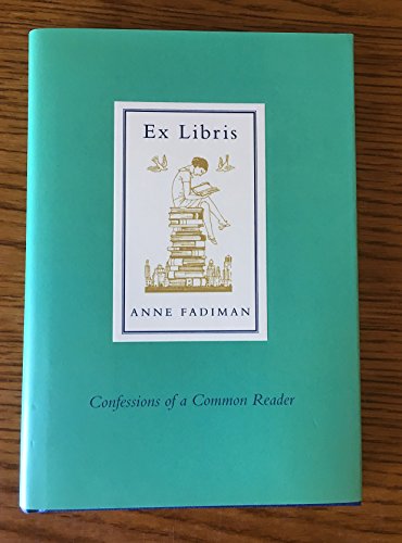 Beispielbild fr Ex Libris: Confessions of a Common Reader zum Verkauf von WorldofBooks