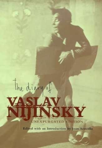 9780713993547: The Diary of Vaslav Nijinsky: Unexpurgated Edition