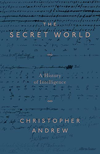 The Secret World: A History of Intelligence - Andrew, Christopher