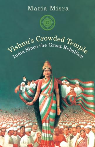 Imagen de archivo de Vishnu's Crowded Temple : India since the Great Rebellion a la venta por Better World Books