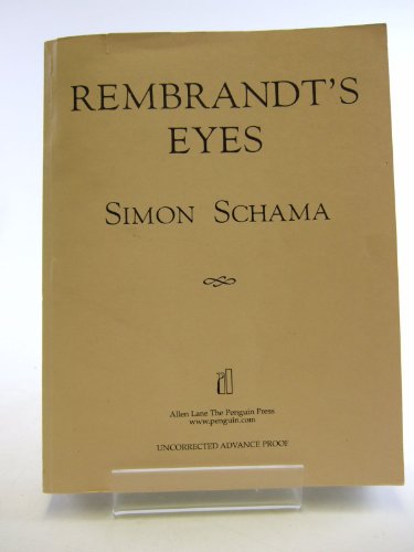 Beispielbild fr Rembrandt's Eyes (Allen Lane History S.) zum Verkauf von WorldofBooks