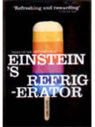 9780713994452: EINSTEIN'S REFRIGERATOR - Tales of the Hot and Cold