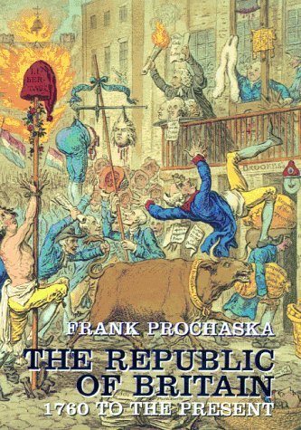 Stock image for The Republic of Britain: 1760-2000: 1760 to the Present for sale by WorldofBooks