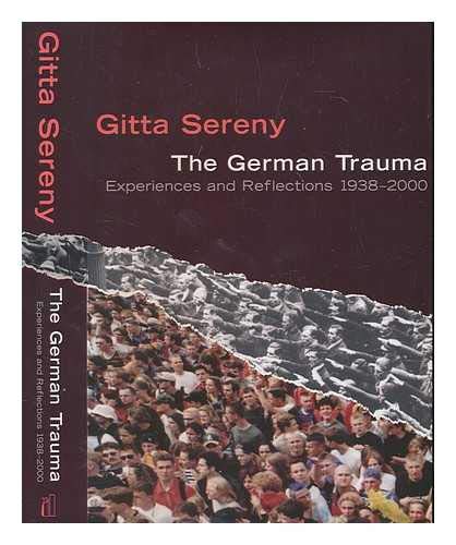 9780713994568: The German Trauma: Experiences and Reflections - 1938-1999