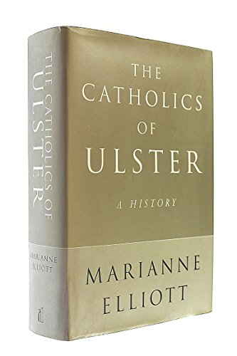 9780713994643: The Catholics of Ulster : A History