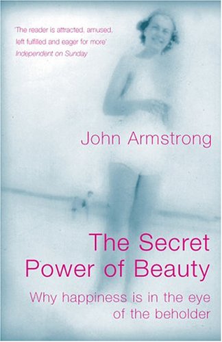 9780713994742: The Secret Power Of Beauty