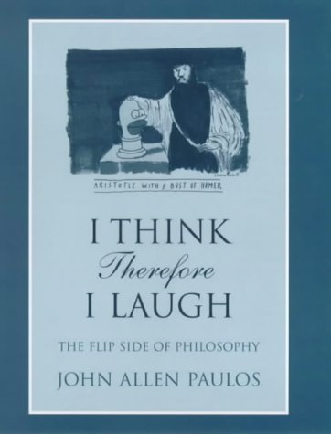9780713994834: I think therefore I laugh: the flip side of philosophy