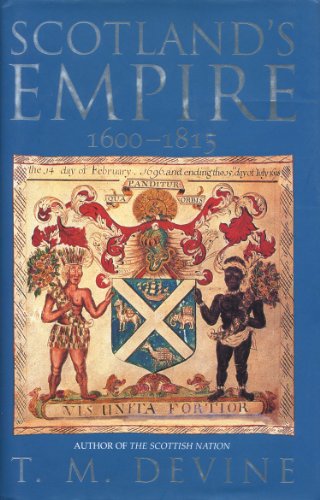 Stock image for Scotland's Empire, 1600-1815 for sale by Brit Books