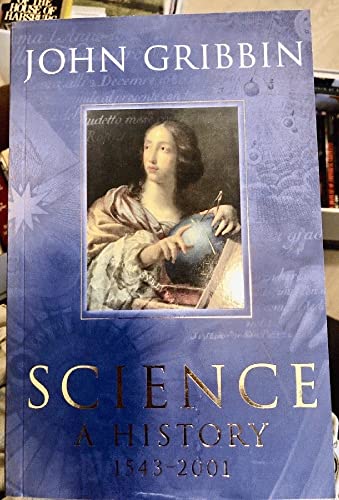 Beispielbild fr Science: A History 1543-2001 zum Verkauf von AwesomeBooks