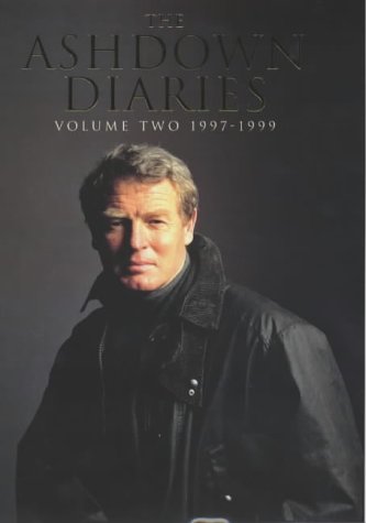 Beispielbild fr Ashdown Diaries, 1997 to 1999 zum Verkauf von Better World Books