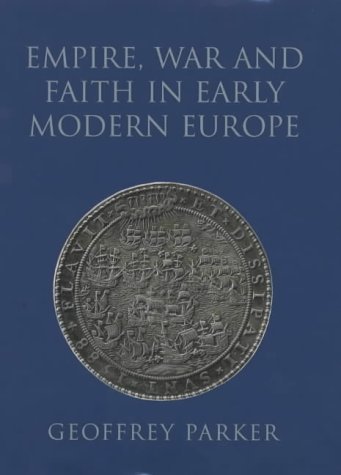 9780713995152: Empire, War And Faith in Early Modern Europe