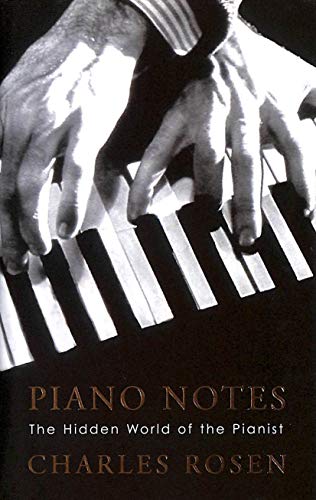 Beispielbild fr Piano Notes: The Hidden World of the Pianist zum Verkauf von WorldofBooks