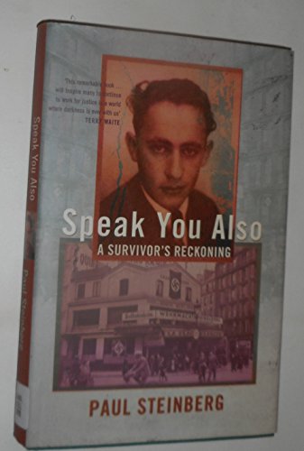 Beispielbild fr Speak You Also: A Survivor's Reckoning zum Verkauf von WorldofBooks