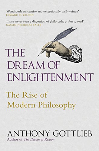 9780713995442: The Dream Of Enlightenment: The Rise of Modern Philosophy