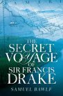 Imagen de archivo de The Secret Voyage of Sir Francis Drake a la venta por WorldofBooks