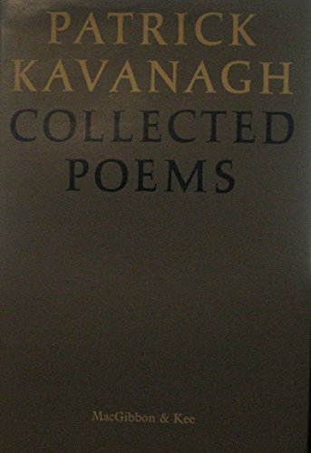 Collected Poems Of Kavanagh - Kavanagh, Patrick