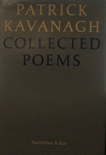 9780713995992: Collected Poems Of Kavanagh